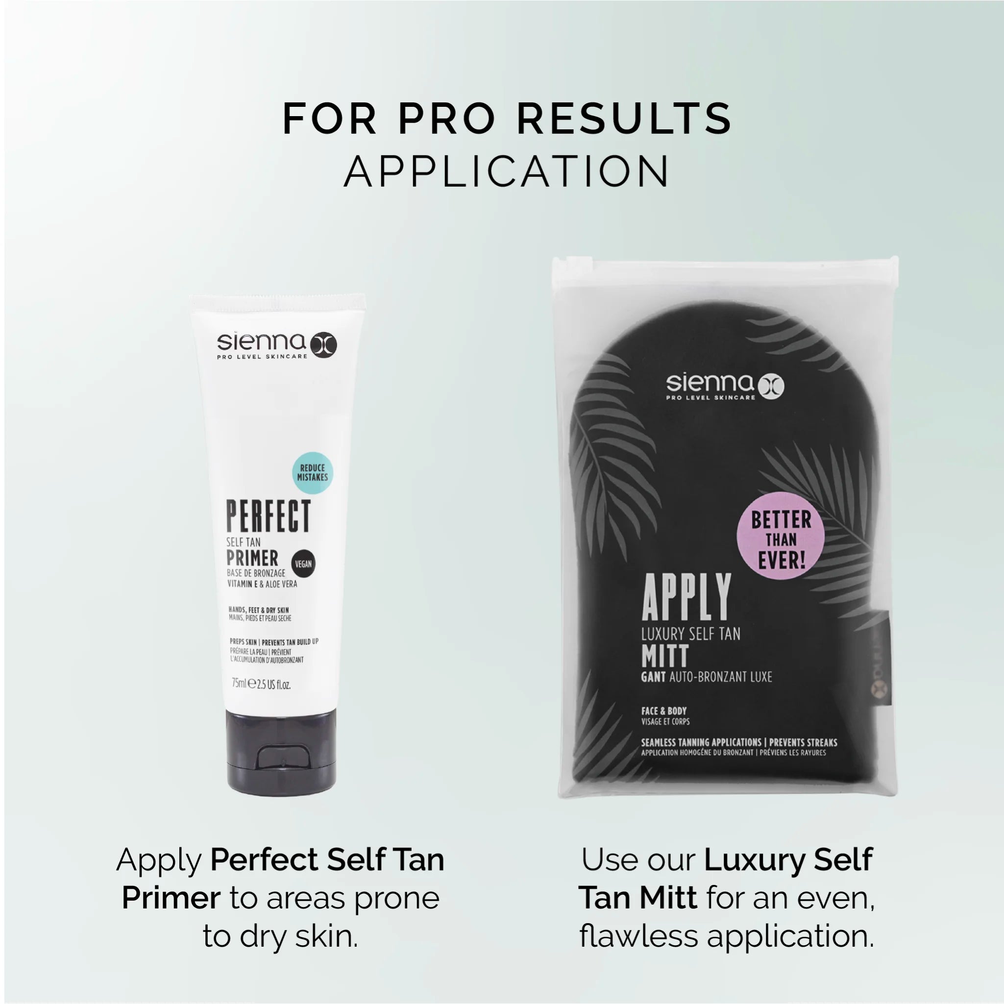 Sienna X | For Pro Results Application